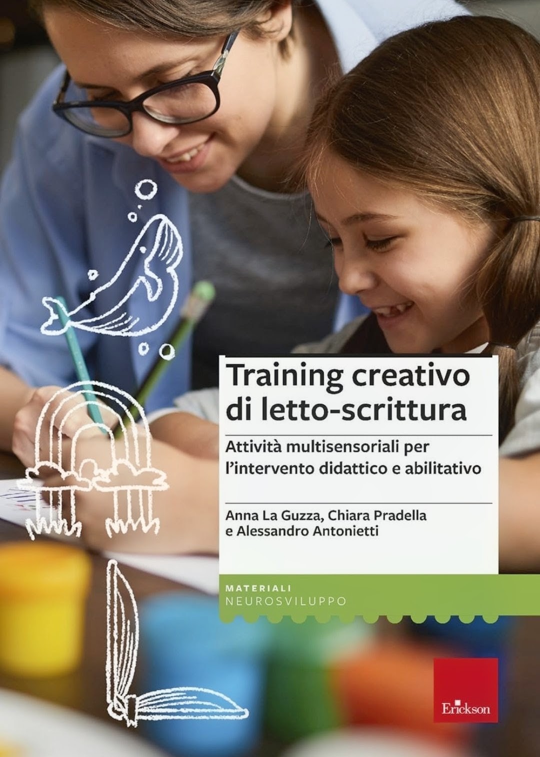 Training di Letto-Scrittura Creativa Erickson e Metodo Amamente: un percorso per bambini con difficoltà di apprendimento